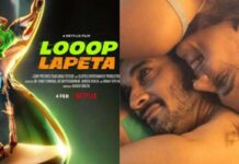 Taapsee Pannu & Tahir Raj Bhasin’s Looop Lapeta Gets A Release Date